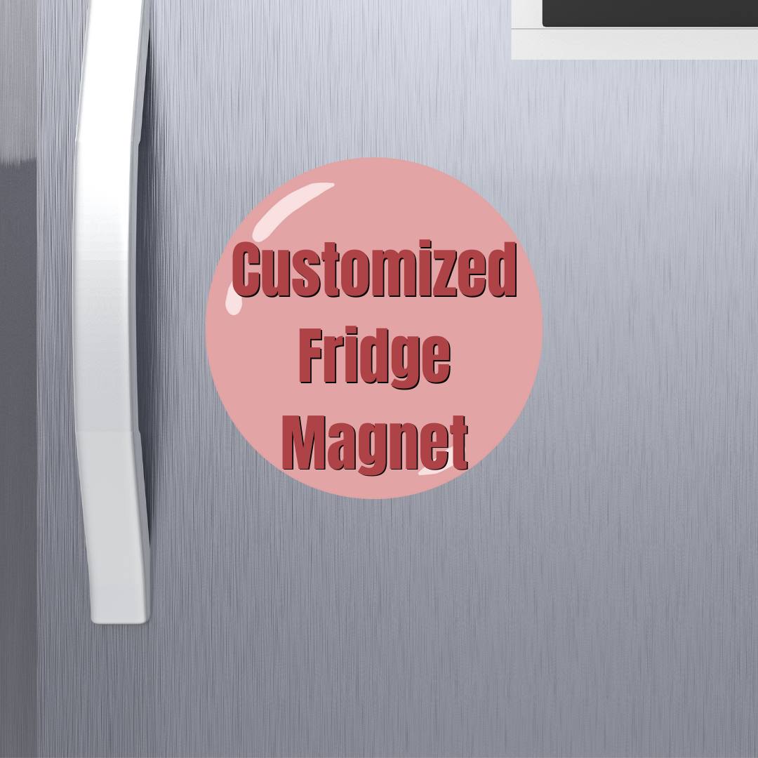 Customized Fridge Magnet